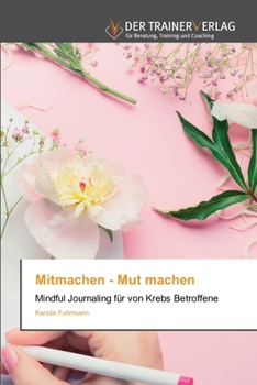 Paperback Mitmachen - Mut machen [German] Book