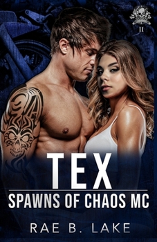 Paperback Tex: A Spawns of Chaos MC Novel Book