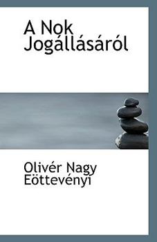 Paperback A Nok Jogallasarol Book