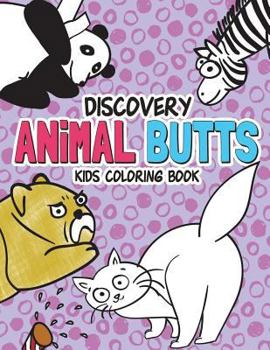 Paperback Discovery Animal butts kids coloring book