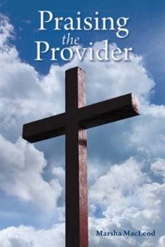 Paperback Praising the Provider Book