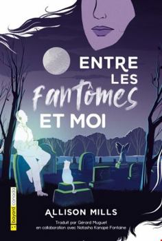 Paperback Entre les fantômes et moi [French] Book