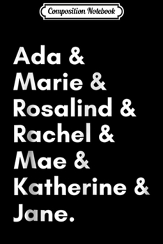 Composition Notebook: Famous Women in Science and Math STEM Teacher Gift  Journal/Notebook Blank Lined Ruled 6x9 100 Pages