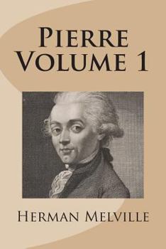 Paperback Pierre Volume 1 Book