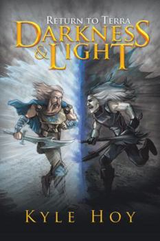 Hardcover Darkness and Light: Return to Terra Book