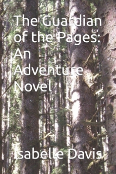 Paperback The Guardian of the Pages: An Adventure Novel Book