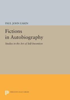 Paperback Fictions in Autobiography: Studies in the Art of Self-Invention Book