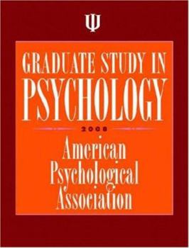 Paperback Graduate Study in Psychology 2008 (Graduate Study in Psychology (APA)) Book