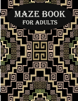 Paperback Maze Book For Adults: stress relief and mind relaxation maze book for adults Book