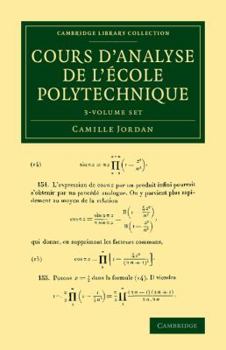 Paperback Cours d'Analyse de l'Ecole Polytechnique 3 Volume Set [French] Book