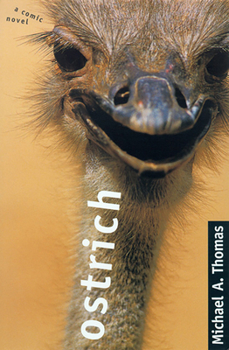 Paperback Ostrich: (A Comic Novel) Book