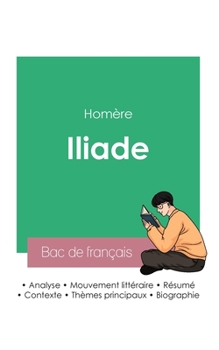 Paperback Réussir son Bac de français 2023: Analyse de l'Iliade de Homère [French] Book