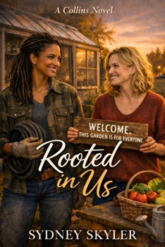 Rooted in Us: A Collins Novel