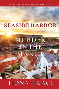 Murder in the Manor - Book #1 of the A Lacey Doyle Cozy Mystery