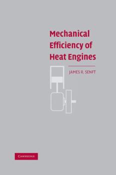 Paperback Mechanical Efficiency of Heat Engines Book