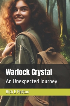 Paperback Warlock Crystal: An Unexpected Journey Book