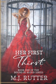 Her First Thirst: Bound By Blood Book One