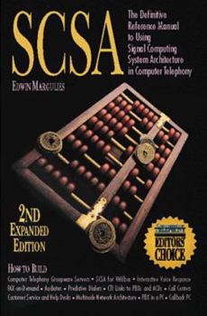 Paperback Scsa Computer Telephony Building Blocks: The Complete Reference Guide Book
