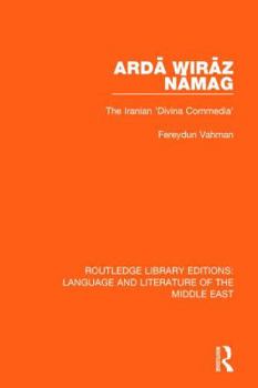 Paperback Ardā Wirāz Nāmag: The Iranian 'Divina Commedia' Book