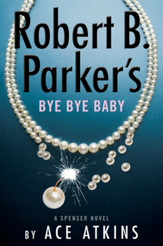 Hardcover Robert B. Parker's Bye Bye Baby Book