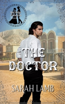 The Doctor (Red Ridge Chronicles) - Book #4 of the Red Ridge Chronicles