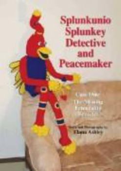 Hardcover Splunkunio Splunkey Detective and Peacemaker: Case One: The Missing Friendship Bracelet Book