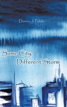 Hardcover Same City, Different Storm Book