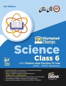 Olympiad Champs Science Class 6 with Chapter-wise Previous 10 Year (2013 - 2022) Questions 4th Edition | Complete Prep Guide with Theory, PYQs, Past & Practice Exercise |