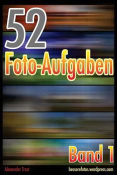 Paperback 52 Foto-Aufgaben: Band 1 [German] Book