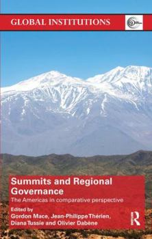 Paperback Summits & Regional Governance: The Americas in Comparative Perspective Book