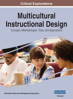 Hardcover Multicultural Instructional Design: Concepts, Methodologies, Tools, and Applications, VOL 1 Book