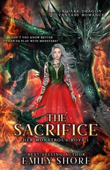 Paperback The Sacrifice: a Dark Dragon Fantasy Romance Book