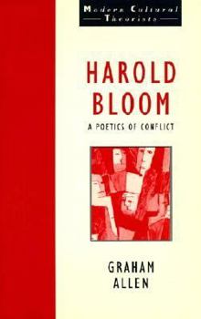 Paperback Harold Bloom: Poetics of Conflict Book