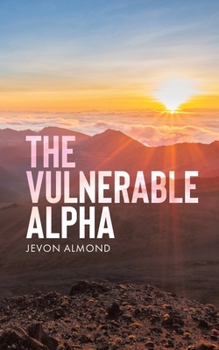 Paperback The Vulnerable Alpha Book