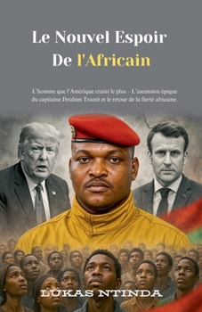 Le Nouvel Espoir De l'Africain (French Edition)
