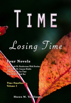 Hardcover Time: Losing Time: Four Novels Book