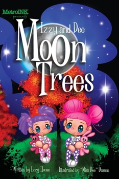 Hardcover Izzy and Dee - the Moon Trees Book