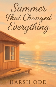 Summer That Changed Everything: summer romance fiction