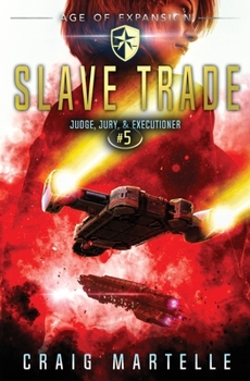 Paperback Slave Trade: Judge, Jury, & Executioner Book 5 Book