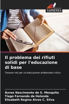 Paperback Il problema dei rifiuti solidi per l'educazione di base [Italian] Book