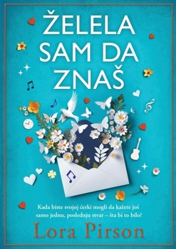 Paperback Zelela sam da znas [Serbian] Book
