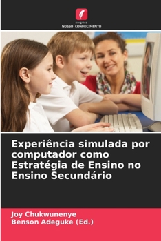 Paperback Experiência simulada por computador como Estratégia de Ensino no Ensino Secundário [Portuguese] Book