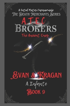 Paperback A.T.E.C Brokers: The Ancient Ones; Evan & Kragen Book