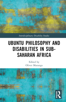 Hardcover Ubuntu Philosophy and Disabilities in Sub-Saharan Africa Book