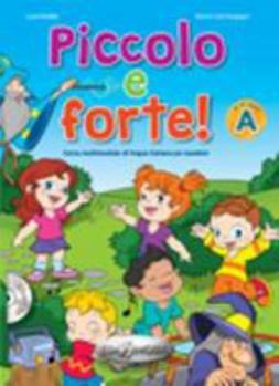 Paperback Forte!: Piccolo e forte! A - Libro + CD audio [Italian] Book