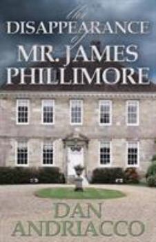 Disappearance of Mr. James Phillimore - Book #4 of the Sebastian McCabe-Jeff Cody