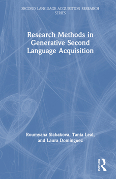 Hardcover Research Methods in Generative Second Language Acquisition Book