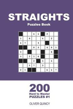 Paperback Straights Puzzles Book - 200 Hard to Master Puzzles 9x9 (Volume 1) Book