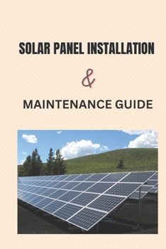 Paperback Solar Panel Installation and Maintenance Guide Book