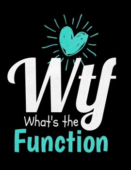 Paperback WTF Whats The Function: Daily Planner 2020 - Gift For Behavior Analyst Book